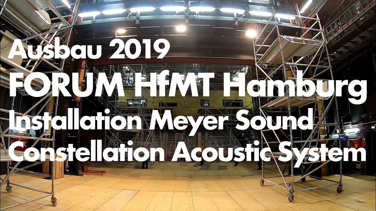 HfMT Hamburg: Meyer Sound Constellation Acoustic System Installation, Revolutionize Your Listening