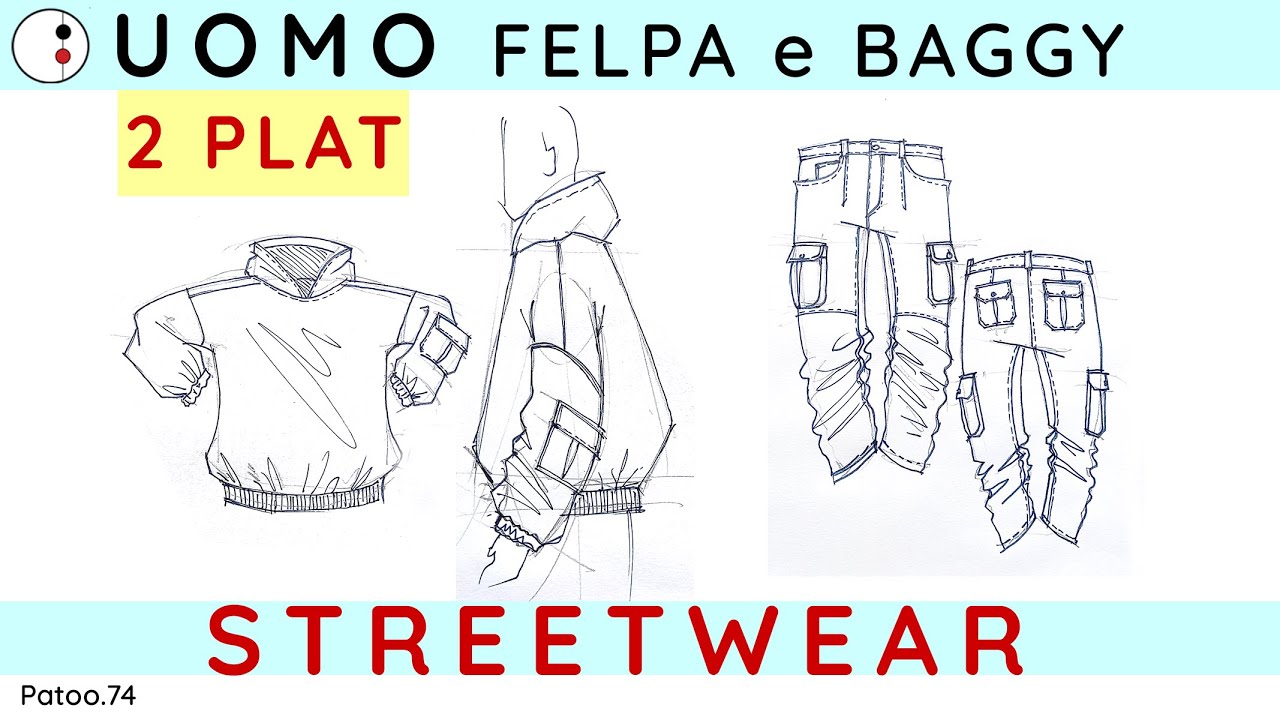COME FARE FLAT Uomo FELPA e Baggy  plat BASI Figurino Moda Fashion Design | Patoo 74| disegno a mano