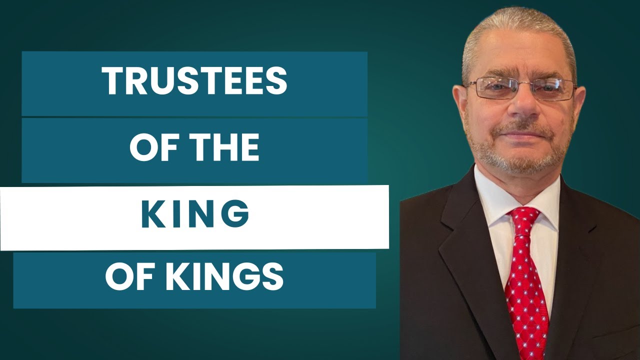 Trustees of the King of Kings Part 3 - Pastor Mike Burks