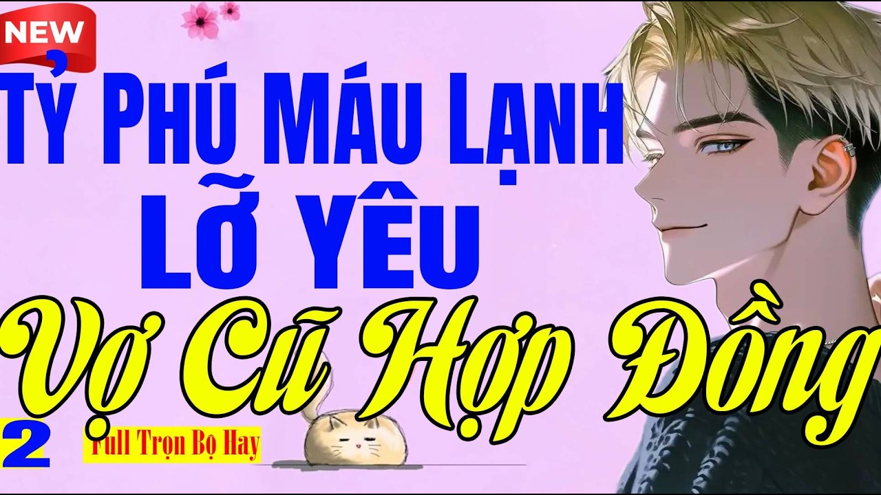 Cuốn Nhất Đêm Nay - TỶ PHÚ MÁU LẠNH LỠ YÊU VỢ CŨ HỢP ĐỒNG Tập Cuối - Tiểu Thuyết Ngôn Tình
