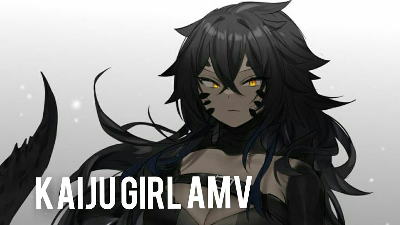 Godzilla kaiju girl (君の虜) AMV