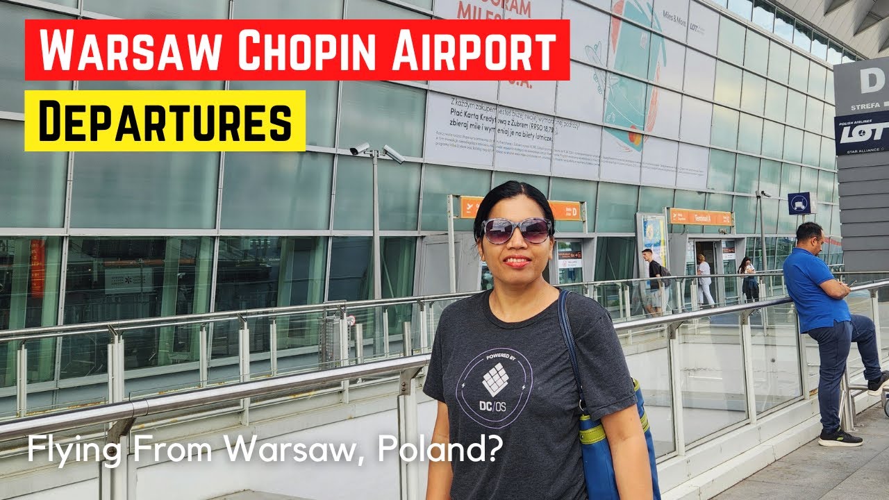 Warsaw Airport (WAW) Departures | Flight Boarding From Chopin Airport Warsaw Poland