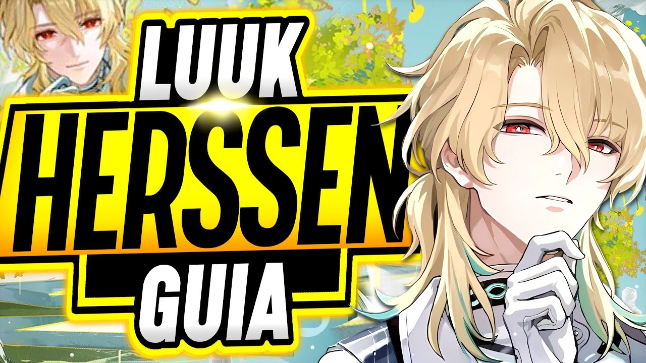 ⭐La GUIA DEFINITIVA de LUUK HERSSEN⭐ Build DPS - Wuthering Waves