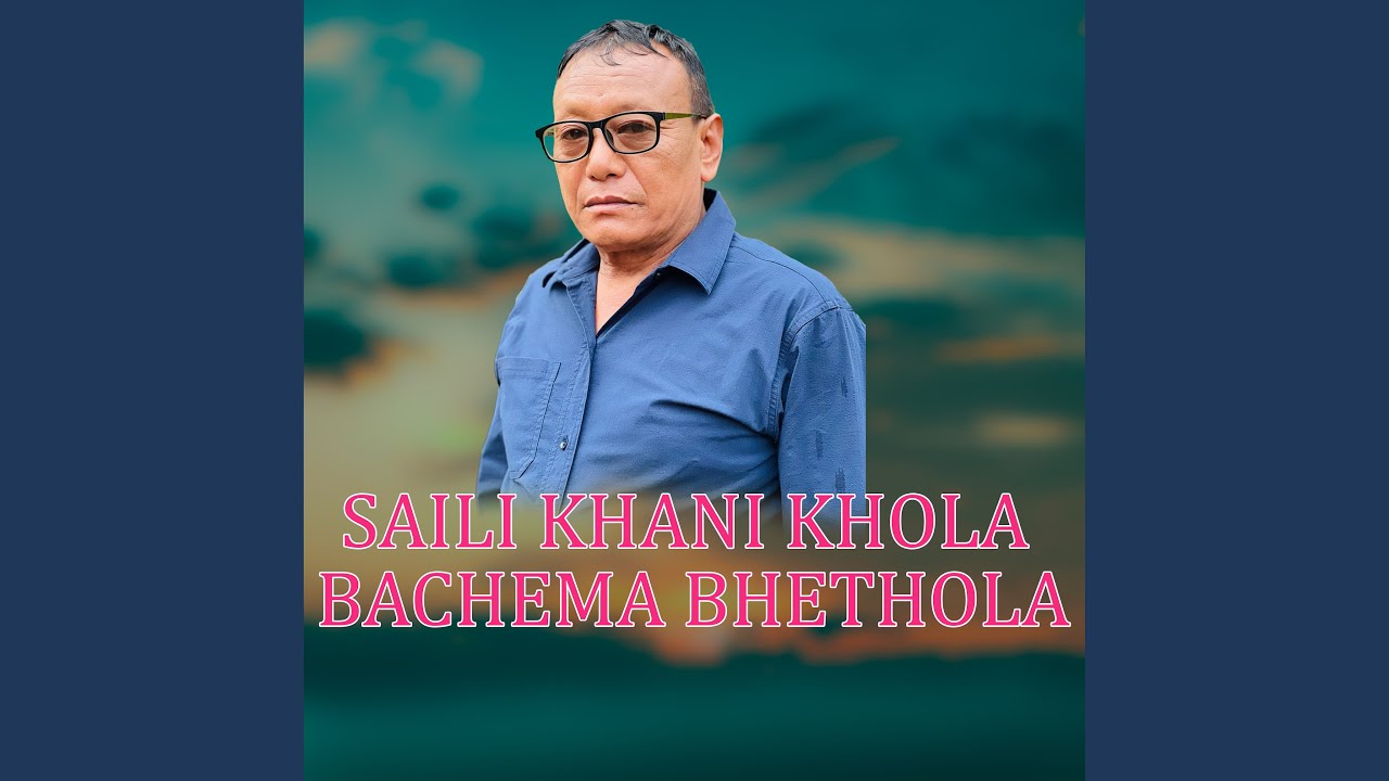 Saili Khani Khola Bachema Bhethola