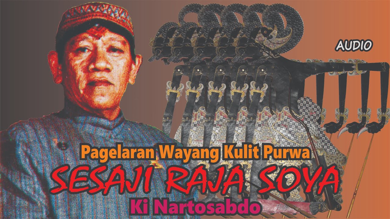 SESAJI RAJA SOYA // Ki Nartosabdo // Audio Live