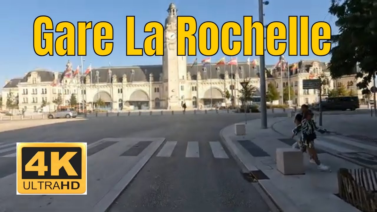 La Rochelle 4K - Gare - Driving- French region