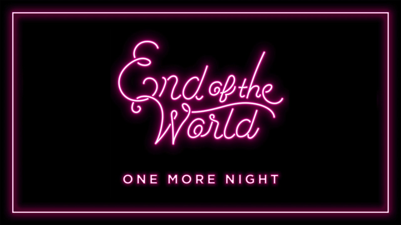 End of the World - 