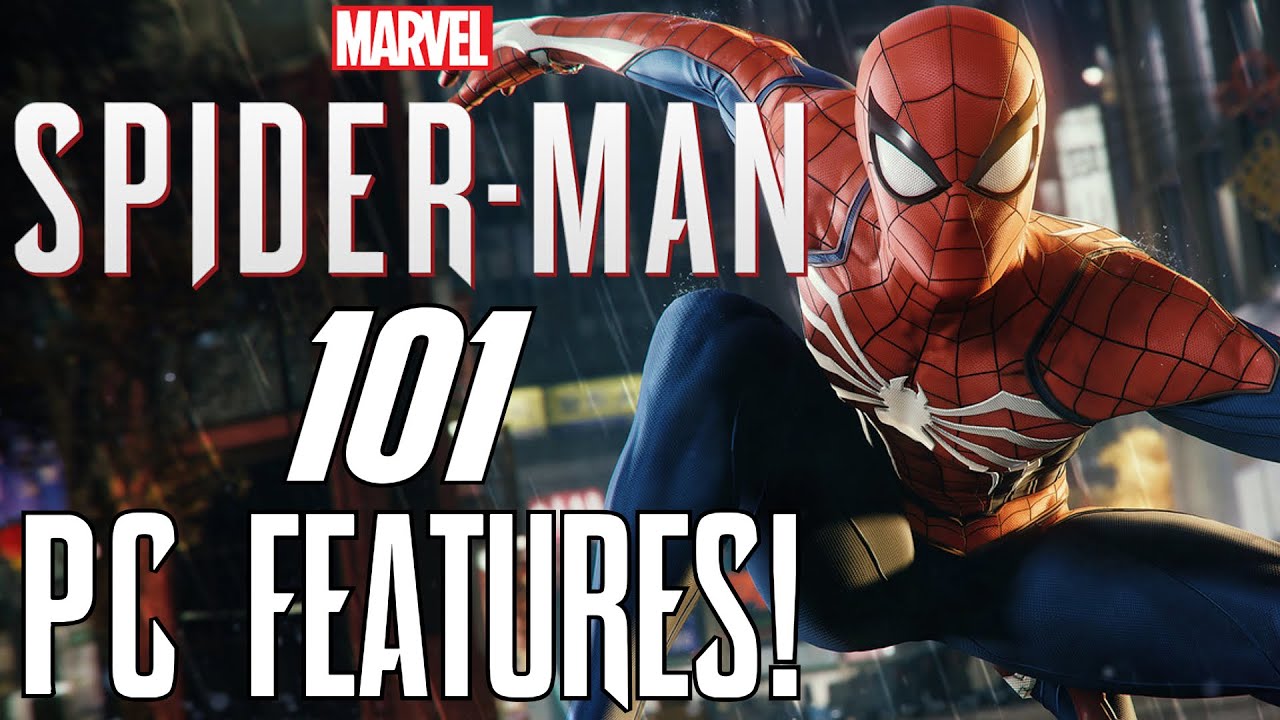 Marvel's Spider-Man: 101 - PC Features Revealed, Remastered Graphical Enhancements, & More!!!