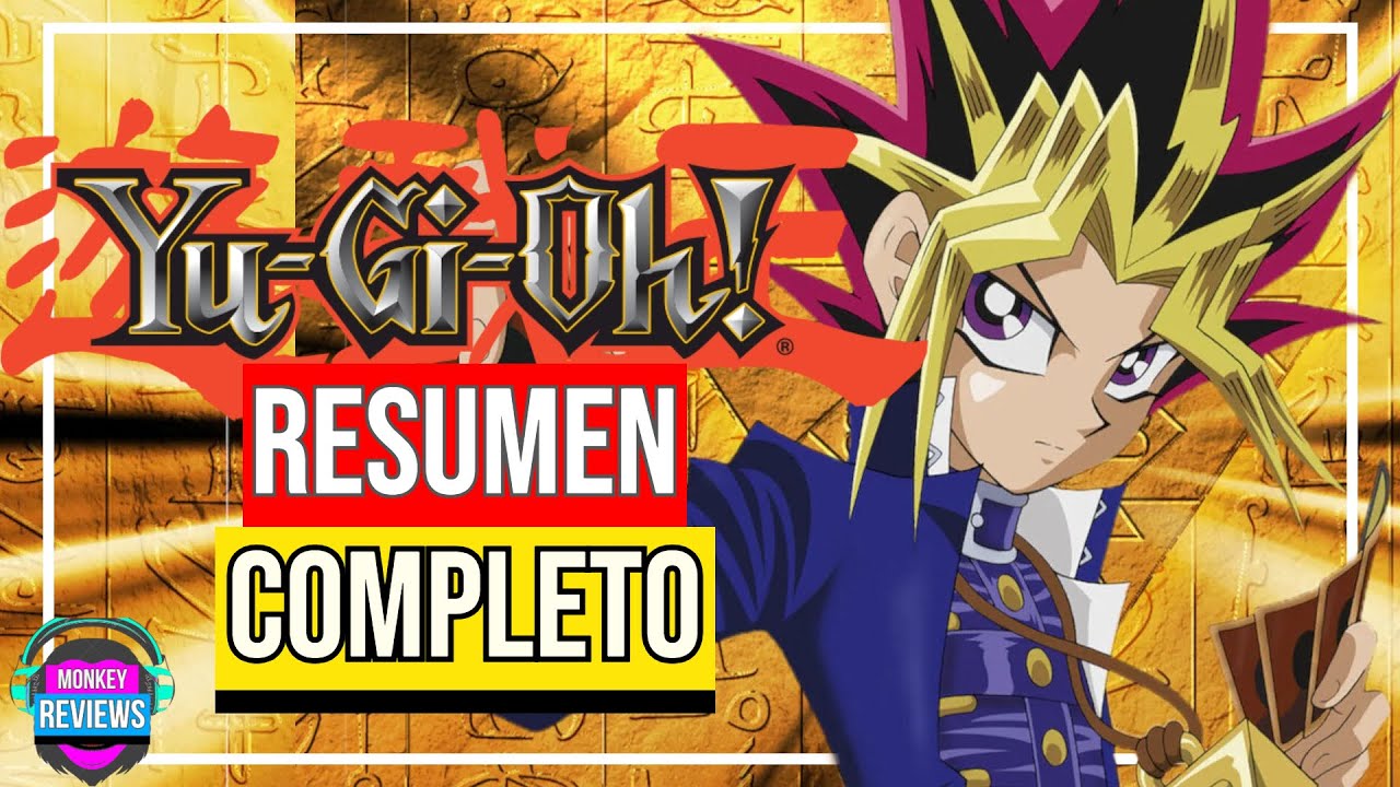 RESUMEN: TODO Yu-Gi-Oh! DM