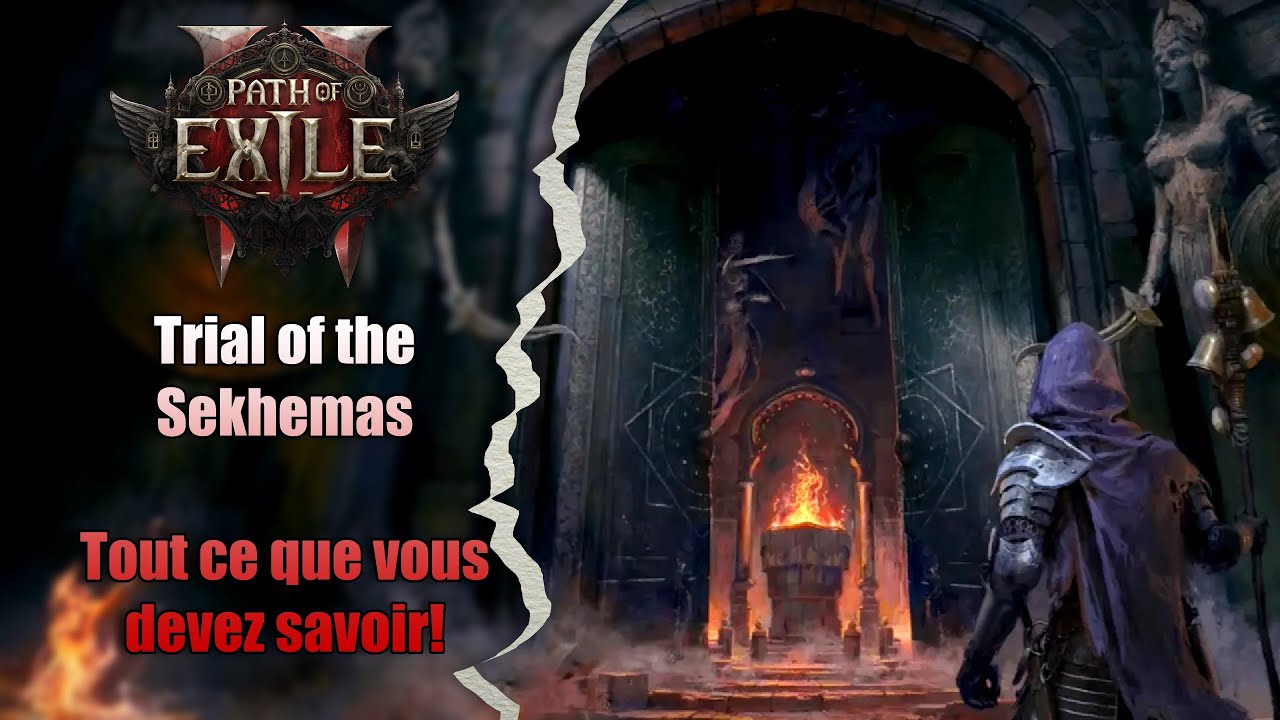 POE2 - Le guide complet du trial of the Sekhemas!