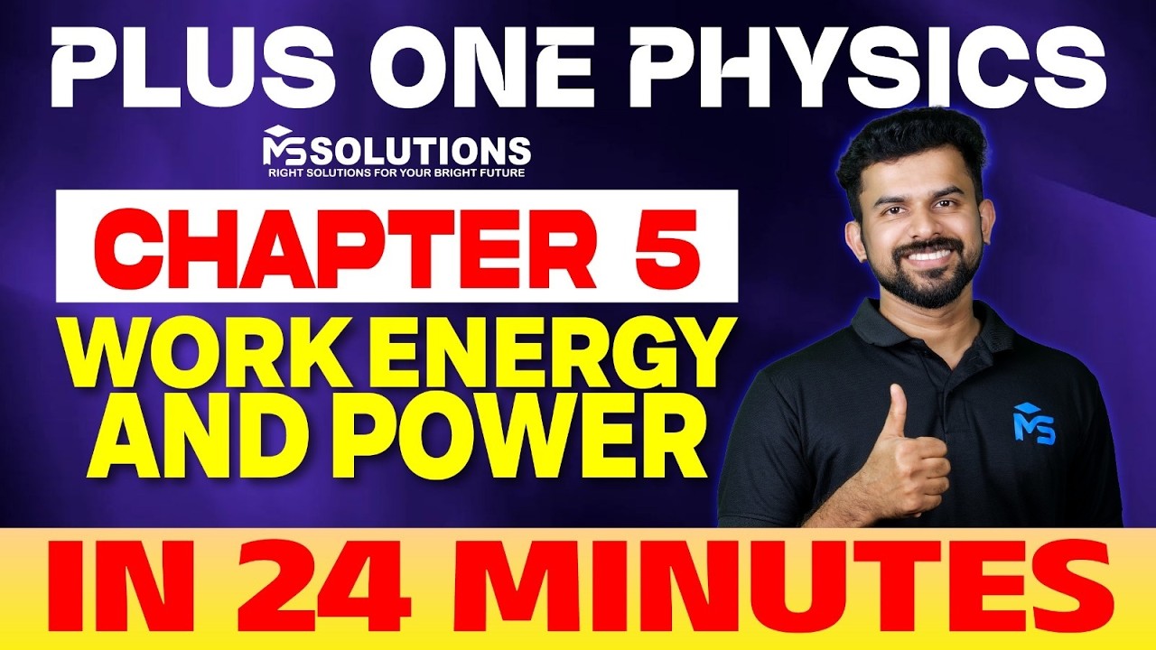 Plus One Public Exam 2026 Physics | Chapter 5 in 24 Minutes | MS SOLUTIONS