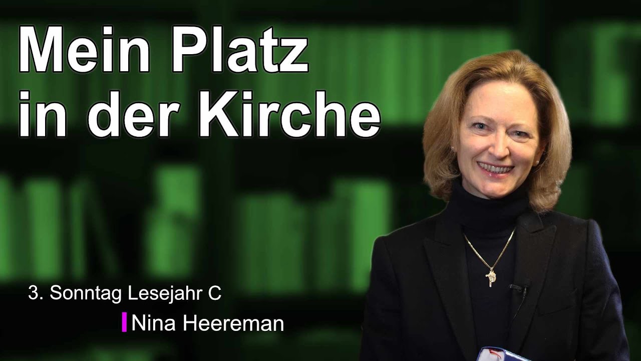 3. Sonntag (C): Mein Platz in der Kirche