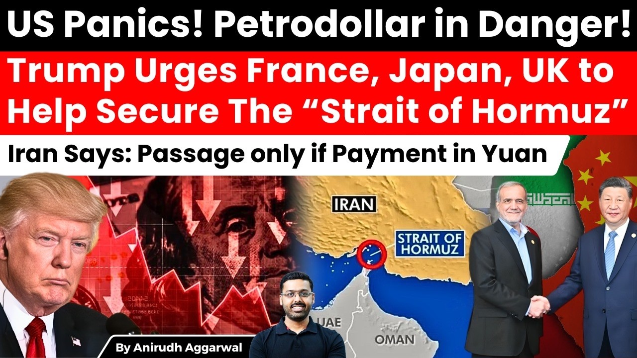 US Petrodollar in Danger! Trump Urges France, Japan, UK to Help Secure Hormuz. Iran Sets New Terms