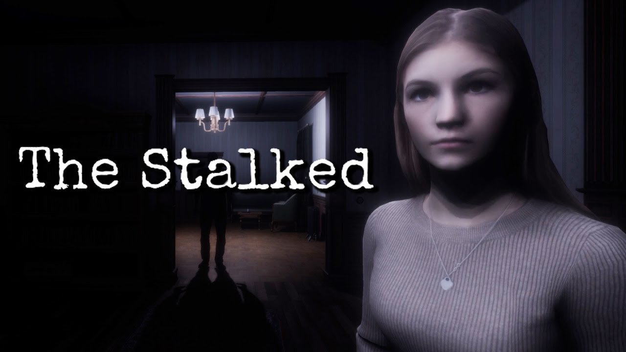 Sorry, but I just can't fathom these fears... [The Stalked]