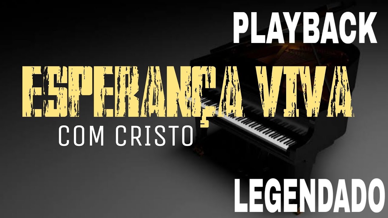 Playback - Esperan&ccedil;a Viva Com Cristo [ Com Todos Instrumentos ]