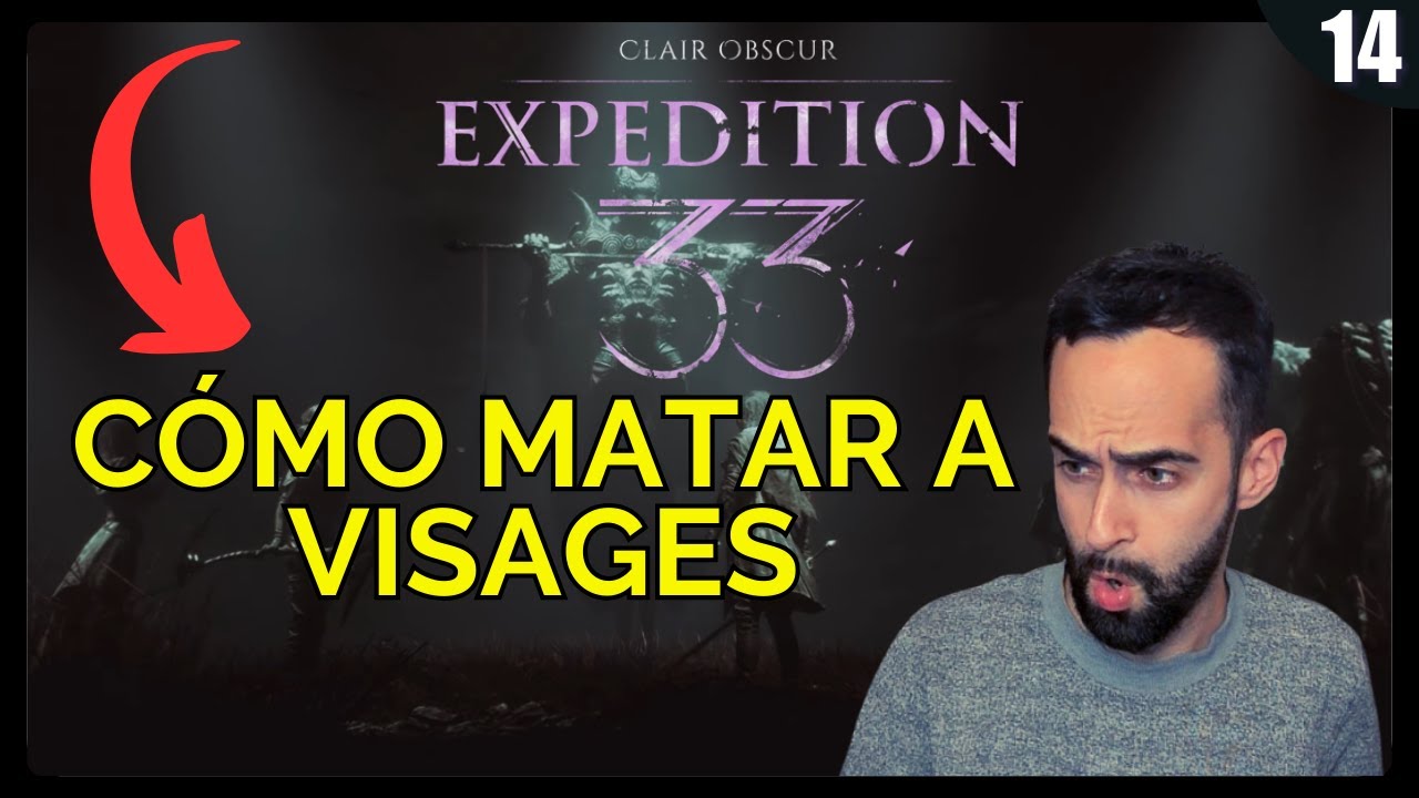 ✅CÓMO MATAR A VISAGES | CLAIR OBSCUR EXPEDITION 33 #14 - Gameplay español