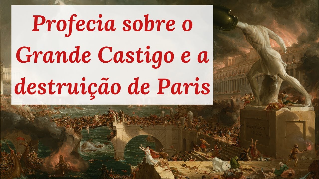 Profecia sobre destruição de cidades durante o Grande Castigo