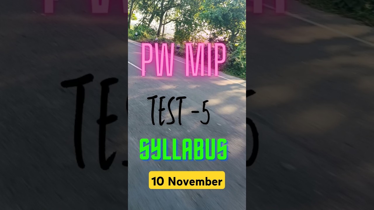 PW MIP Test-5 Syllabus | Pw offline test series | #pw #yakeen #pwtest #neet #neet2025 #84