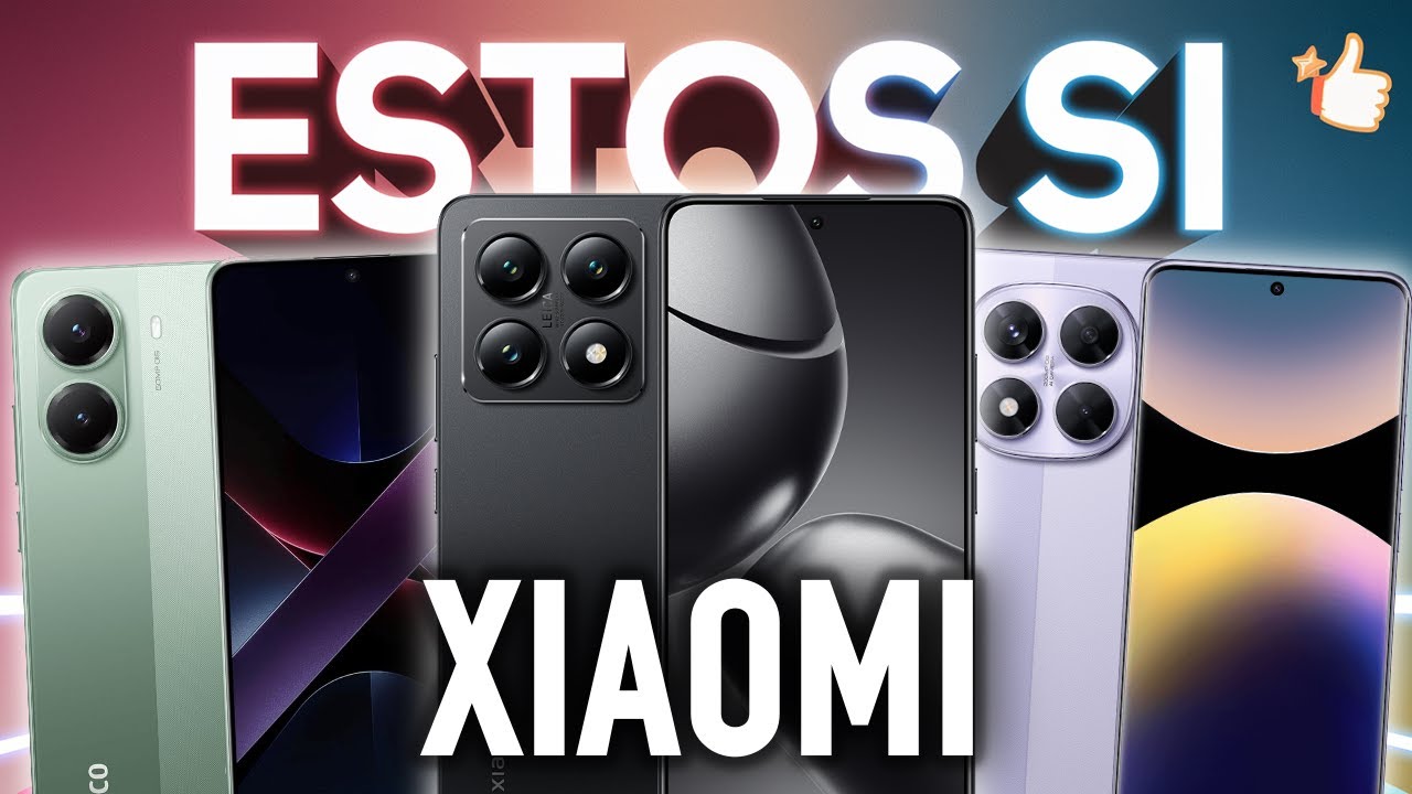 ¿Qué Xiaomi comprar en 2025? TOP 7 calidad-precio que SÍ valen la pena