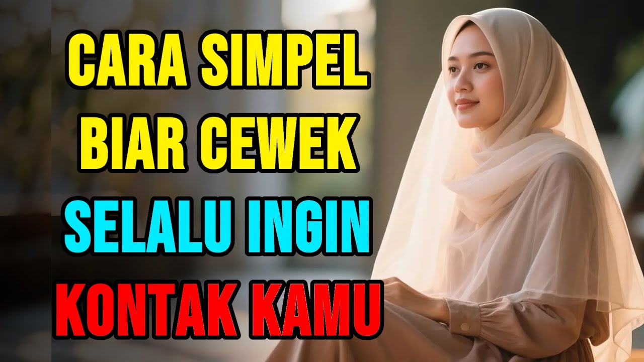 Ini Cara Simpel Biar Cewek Selalu Ingin Kontak Kamu