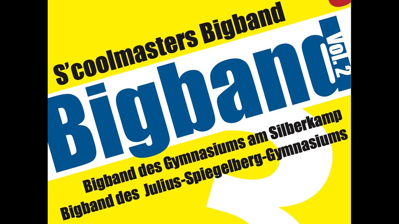 Bigband hoch 3 - Vol. 2 - Silberkamp & Julius Spiegelberg