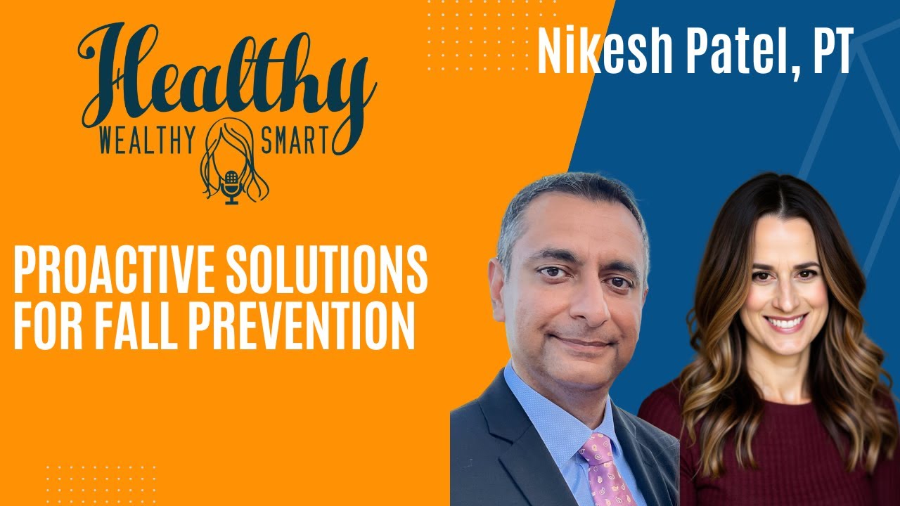 Episode 744: Nikesh Patel, PT: Proactive Solutions for Fall Prevention