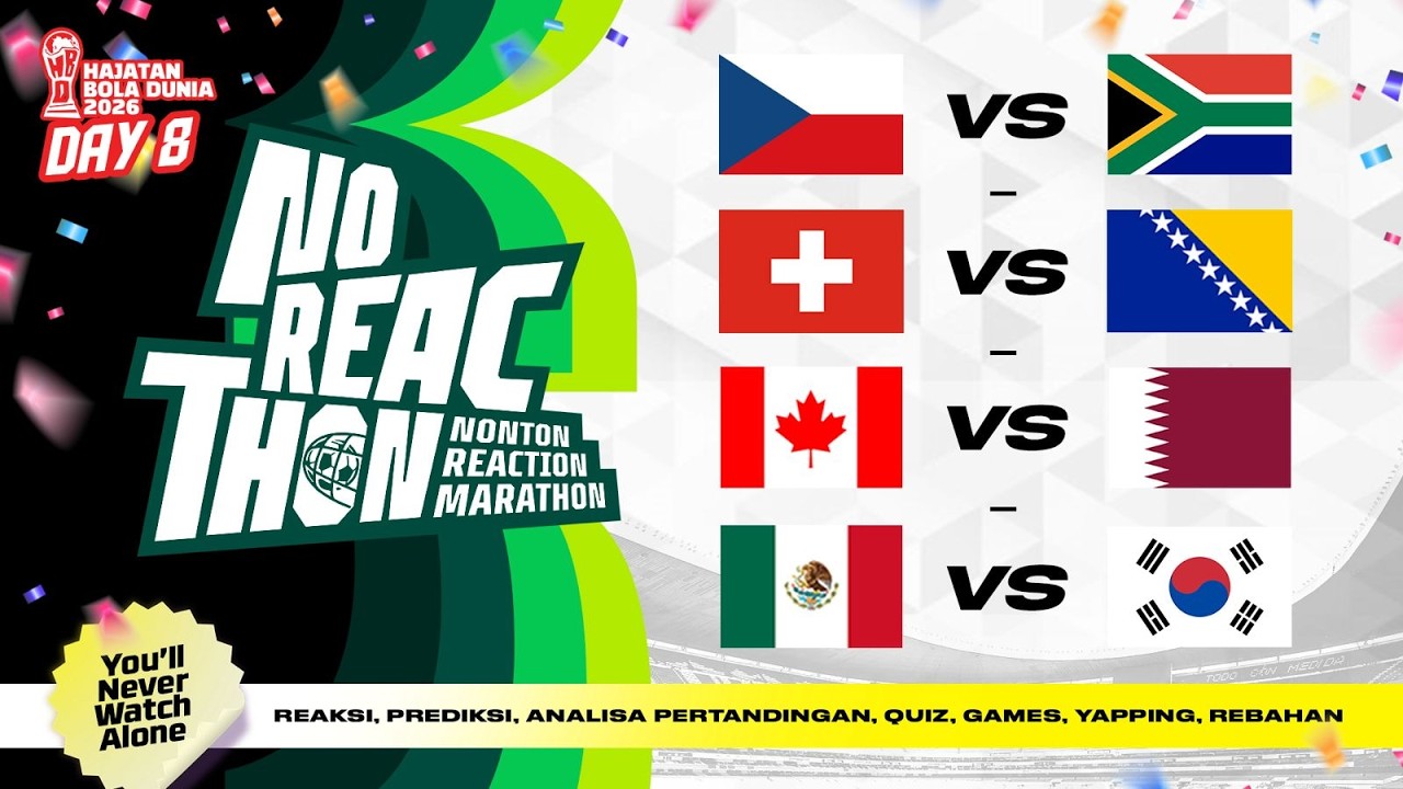 🔴REP CEKO VS AFSEL, SWISS VS BOSNIA, KANADA VS QATAR, MEXICO VS KOREA - NOREACTHON HBD - DAY 8