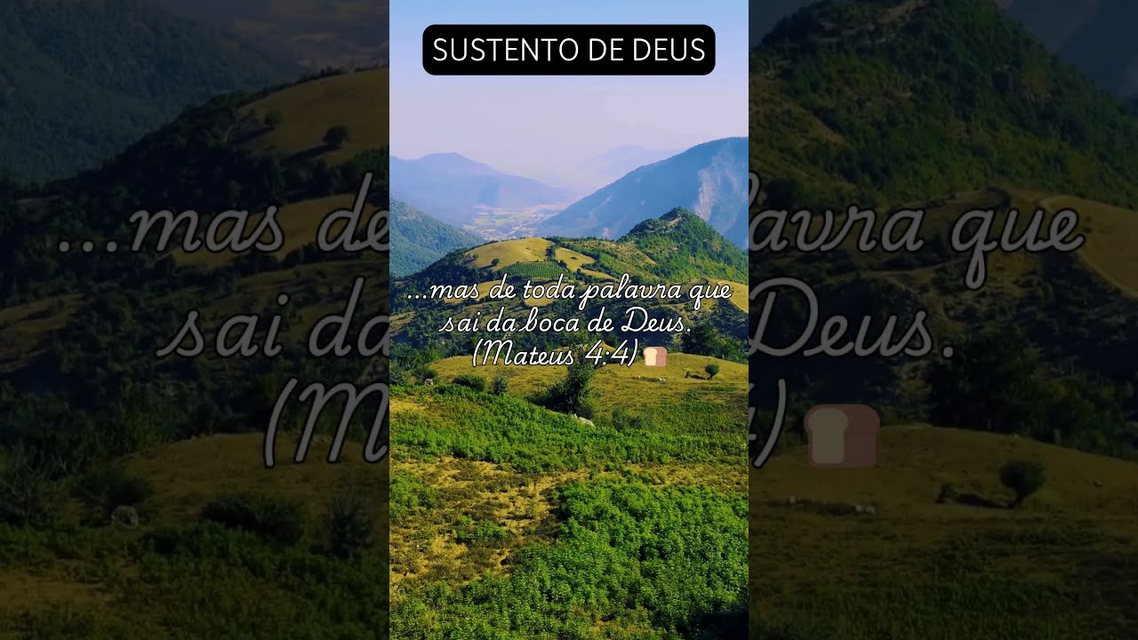 SUSTENTO DE DEUS: A PALAVRA QUE ALIMENTA A ALMA #SustentoDeDeus #PalavraDeDeus #F&eacute;Inabal&aacute;vel