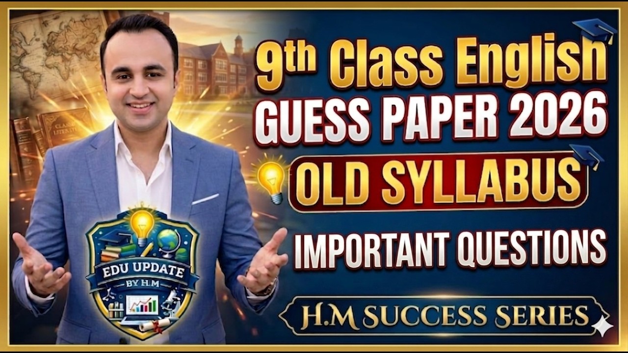 9th Class English Guess Paper 2026 | Old Syllabus | H.M Success Series Important Questions