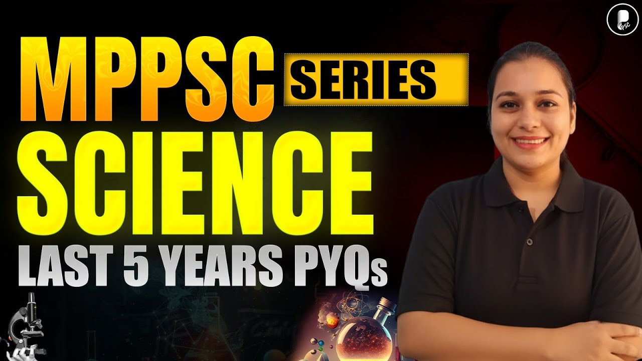 MPPSC 2026 Science PYQs | Madhya Pradesh PSC Science Previous Year Questions