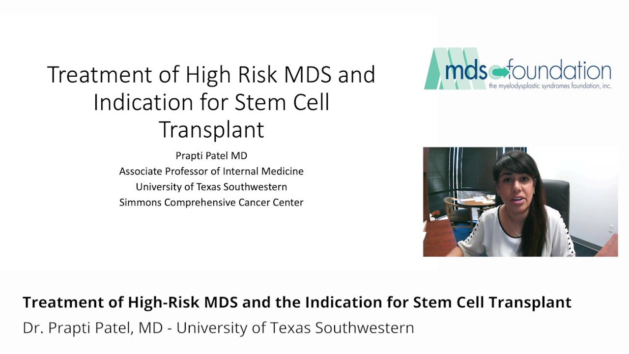 Treatment of High Risk MDS and the Indication for Stem Cell Transplant