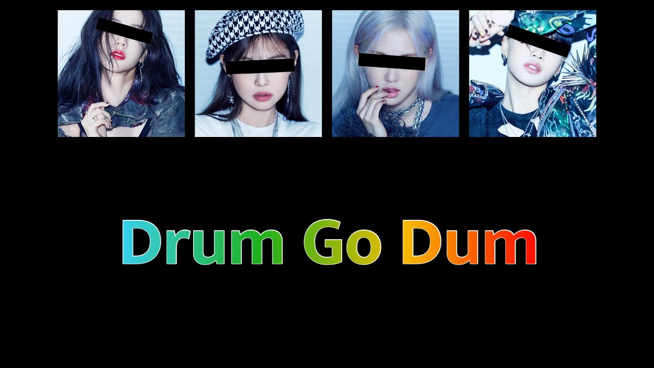 How Your Girl Group [4 Members] Would Sing Drum Go Dum (K/DA)
