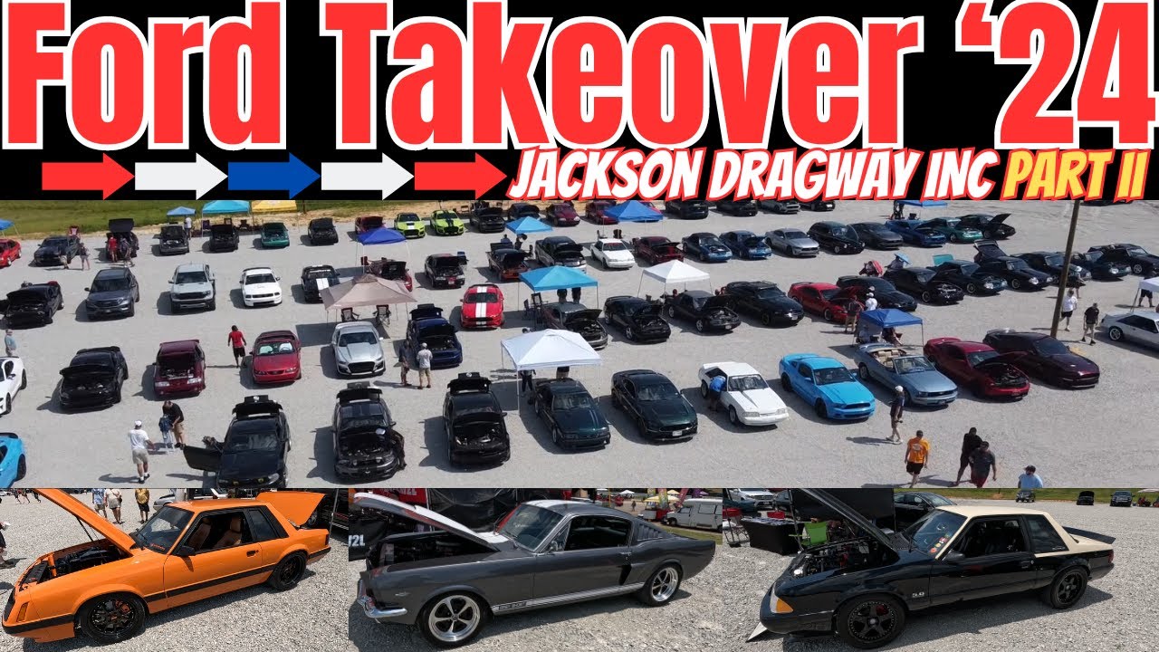 Ford Takeover '24 | Jackson Raceway part 2