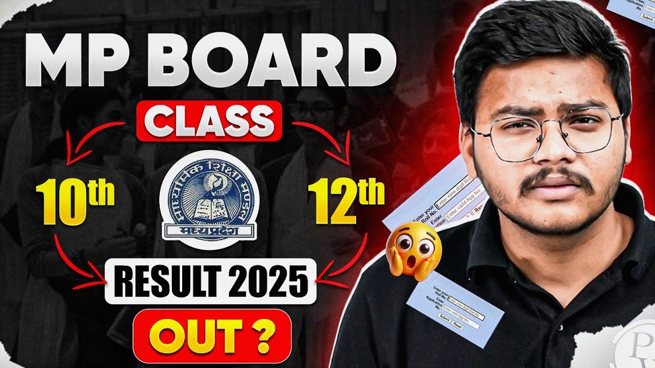 MP Board Result 2025 OUT Now? | MP Board Class 10th & 12th Result | MP Board Wallah