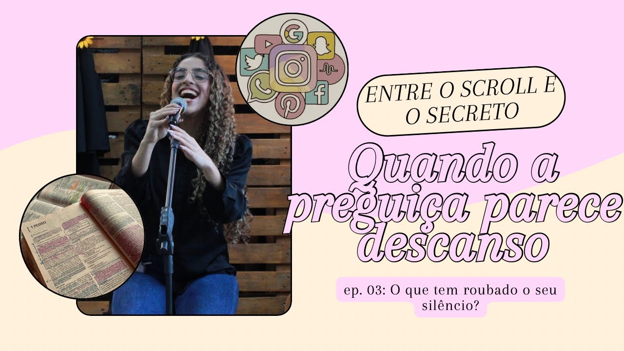 Série: Entre o Scroll e o Secreto | Ep. 3 — Quando a preguiça parece descanso