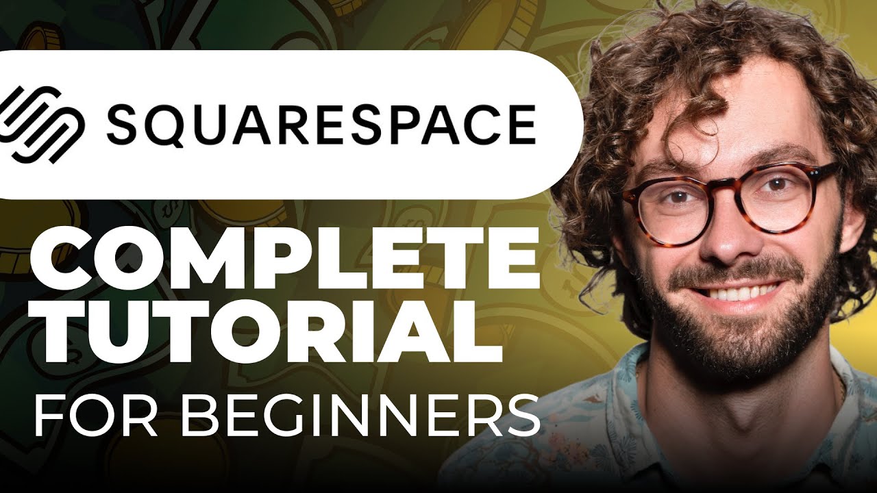 Complete SquareSpace 2023 Tutorial For Beginners Step-by-step | Full In-Depth Guide