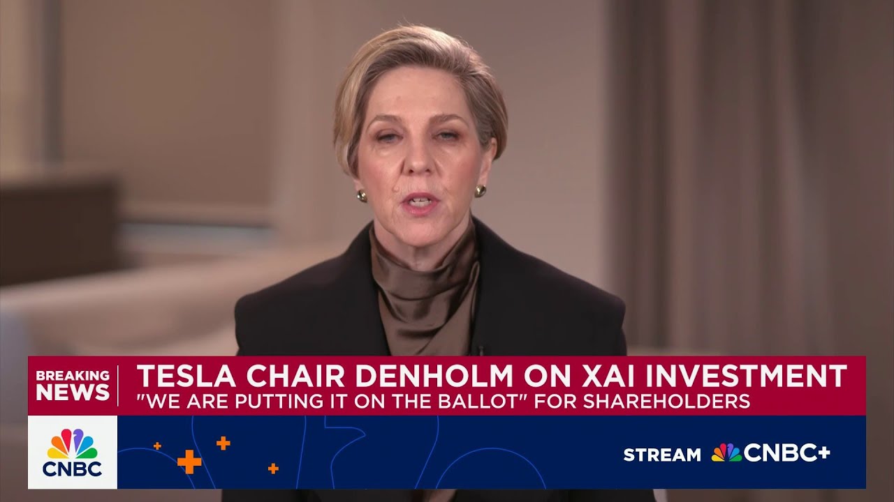 Tesla Chair Robyn Denholm on xAi investment: We will let shareholders voice their views