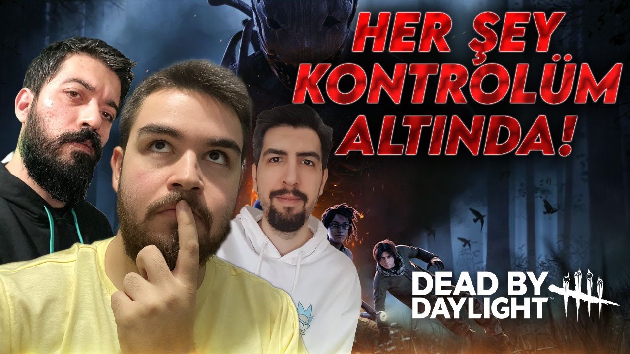 HER ŞEY KONTROLÜM ALTINDA! | Dead by Daylight W/ @pintipandaYT @Quanaril @Oscoliat