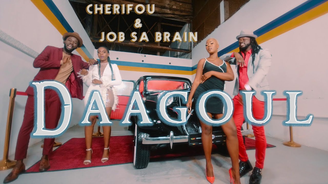 Cherifou & Job Sa Brain '' Daagoul '' vid&eacute;o officiel