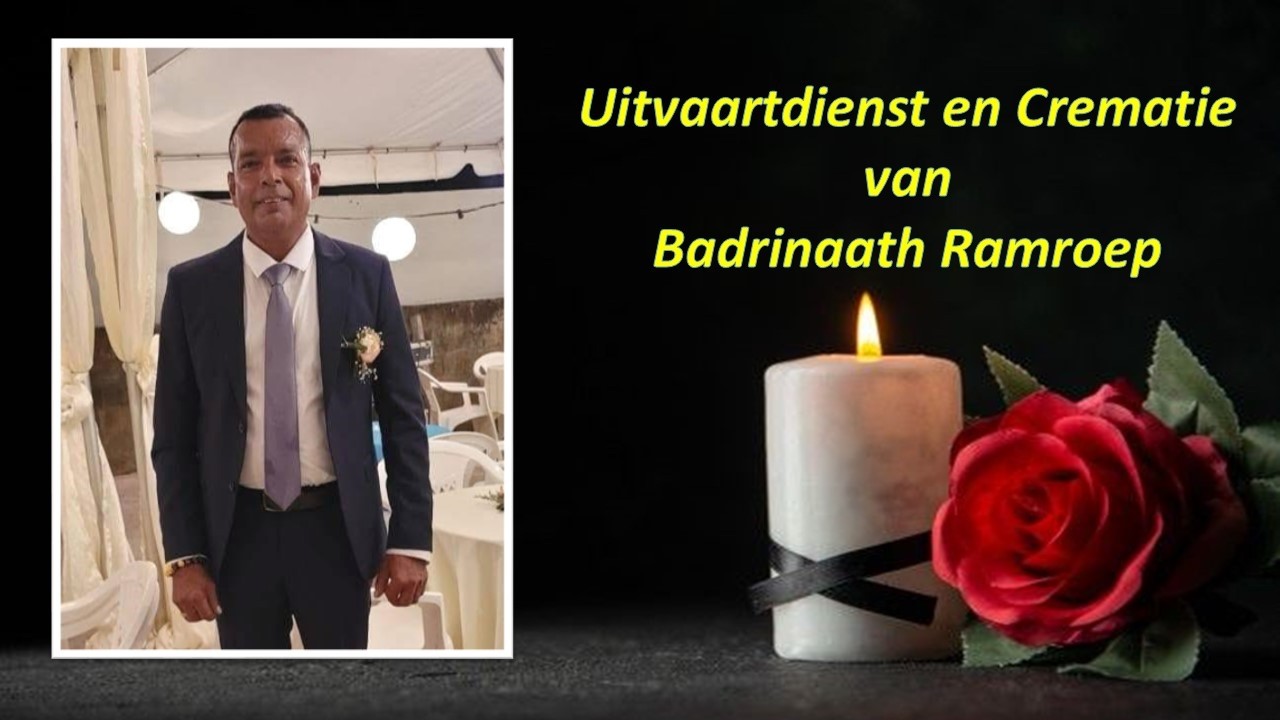 LIVESTREAMING Uitvaartdienst en Crematie van  Badrinaath Ramroep
