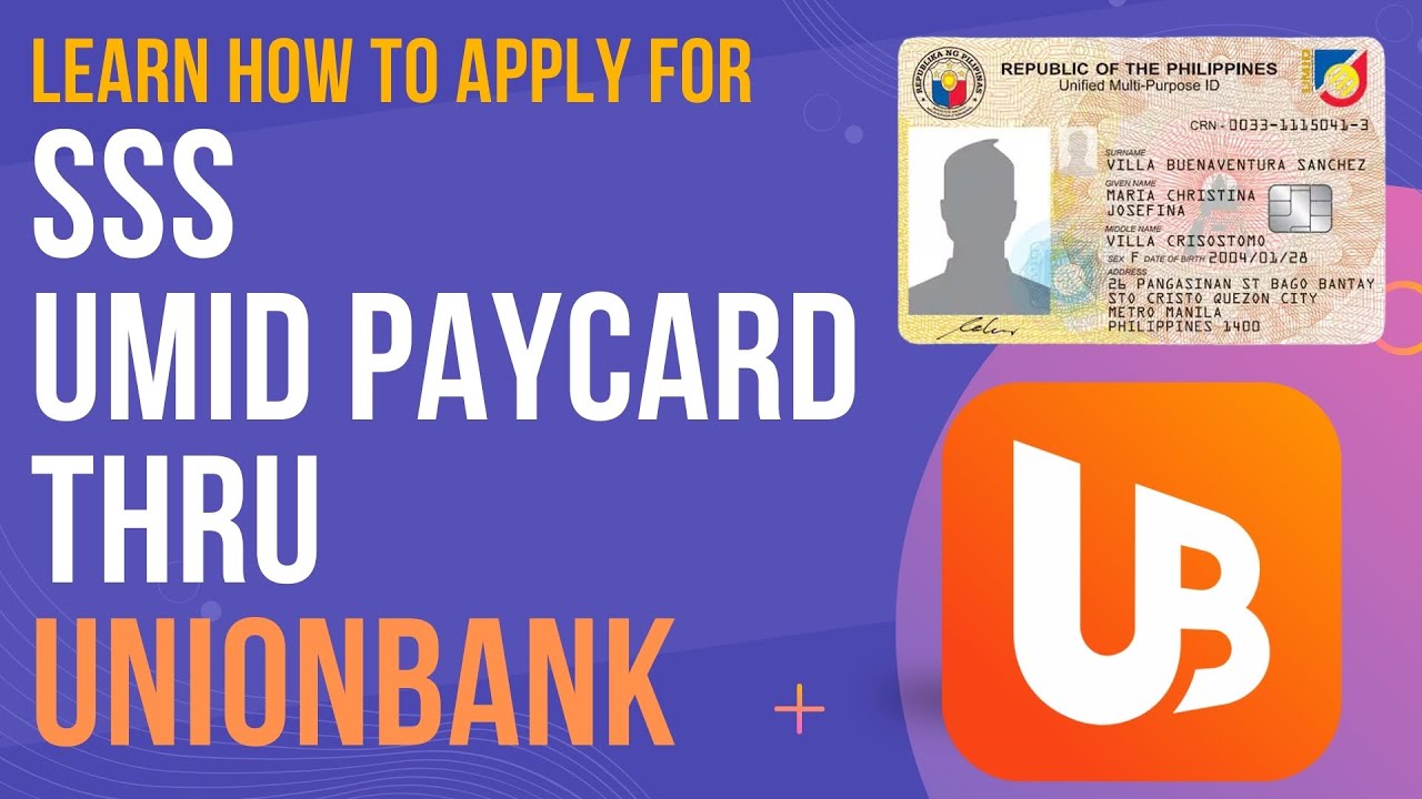 SSS UMID PAYCARD UNIONBANK HOW TO APPLY