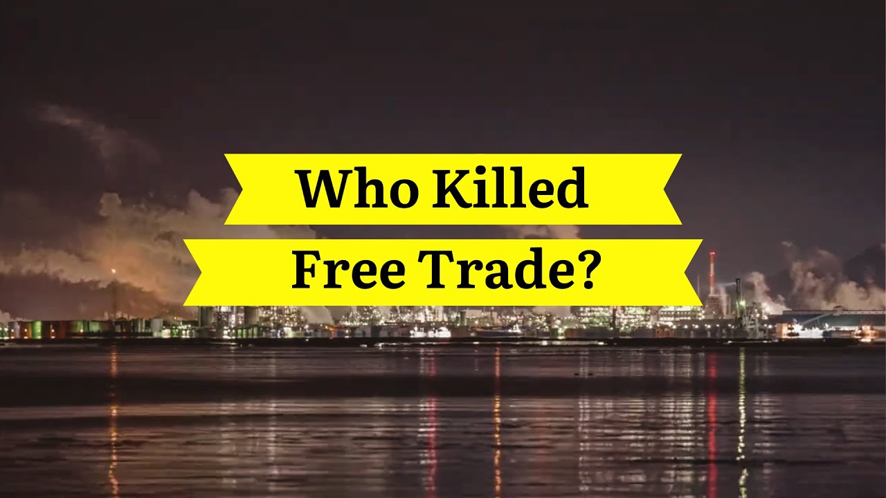 The Collapse of Global Free Trade | End of an Era