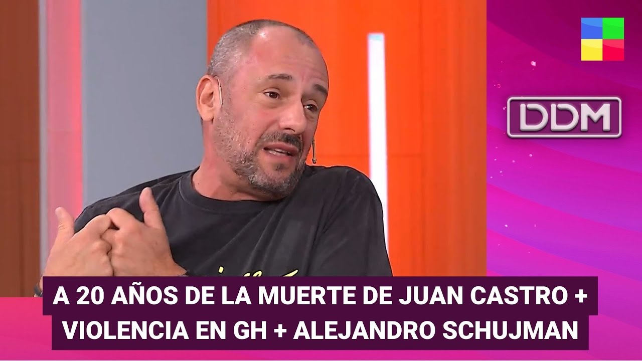 20 años de la muerte de Juan Castro + Violencia en GH + A. Schujman #DDM | Programa completo(5/3/24)
