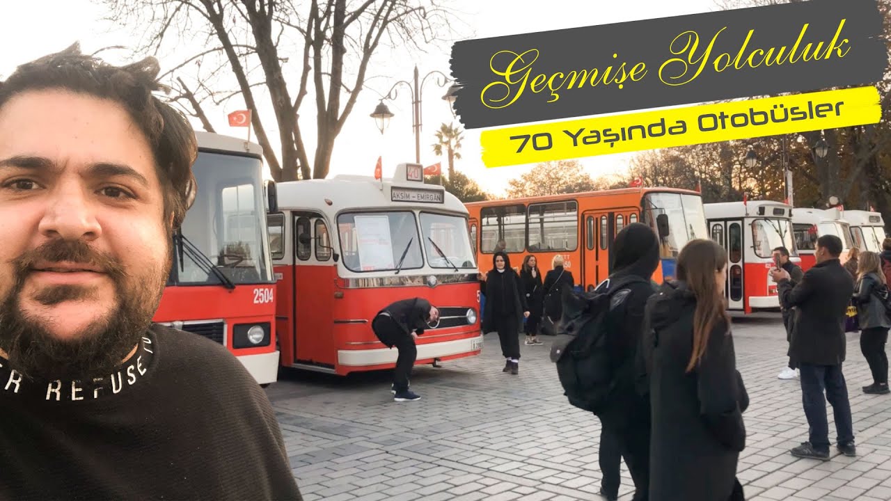 Geçmişe Yolculuk - 70 Yıllık Otobüsler