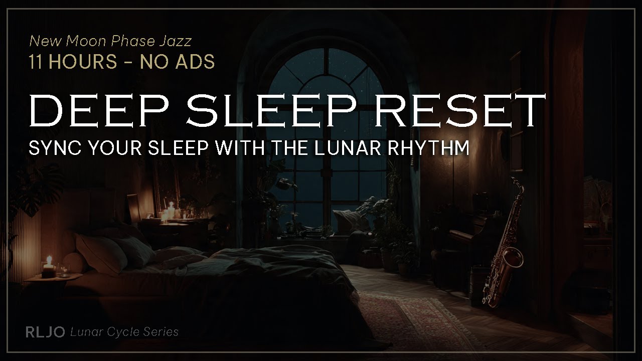 Midnight Sanctuary🌙 New Moon Jazz to Reset Your Mind | Deep Sleep & Relaxation [NO ADS]