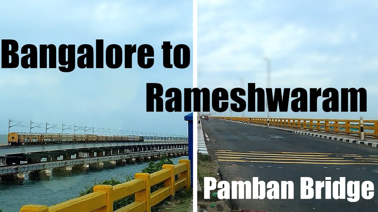 Bangalore to Rameshwaram Road Trip Crossing the Iconic Pamban Bridge | Full Route