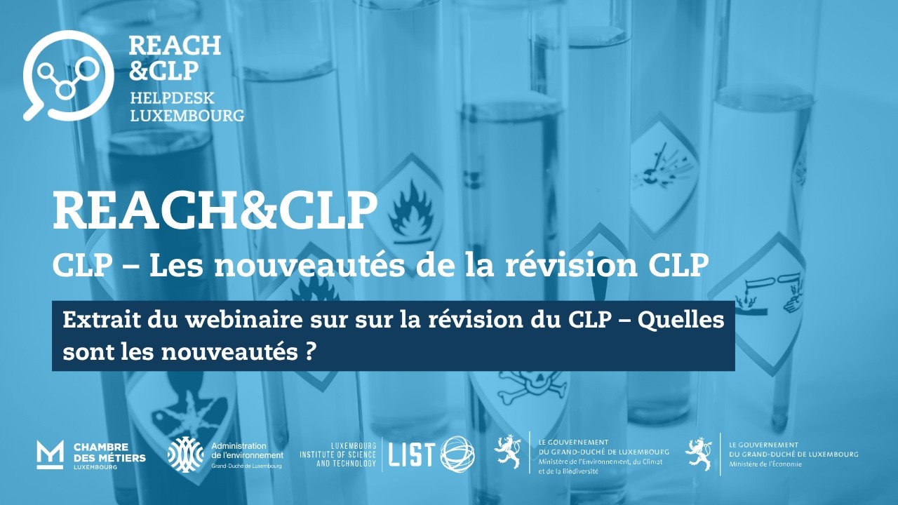 La revision du règlement CLP - Quelles sont les nouveautés - Points forts