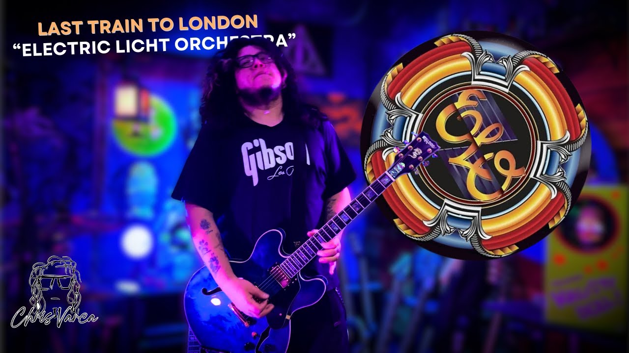 LAST TRAIN TO LONDON - ELECTRIC LIGHT ORCHESTRA (COVER BY CHRIS VARCA)