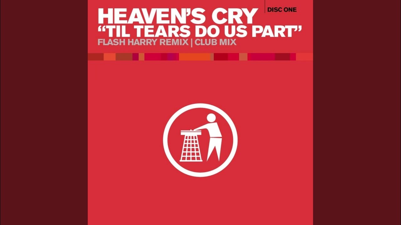 Til Tears Do Us Part (Flash Harry Remix)