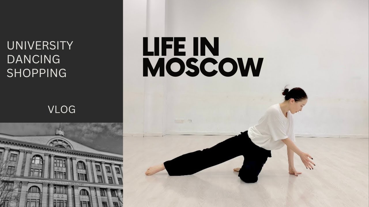 МОСКВА ДАХЬ ОЮУТНЫ НЭГ ӨДӨР 🇷🇺 || Дайны дараах өөрчлөлт, их сургууль, контемпорари бүжиг.